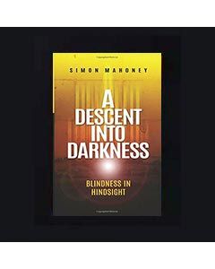 A Descent into Darkness - Simon Mahoney